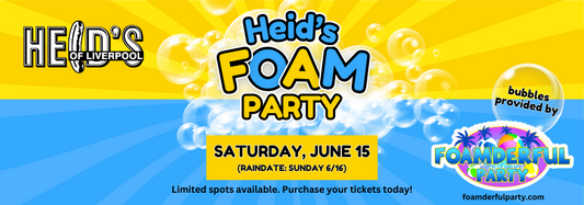 KICK OFF SUMMER WITH A FUN-FILLED FOAM PARTY AT HEID'S!